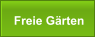 Freie Gärten